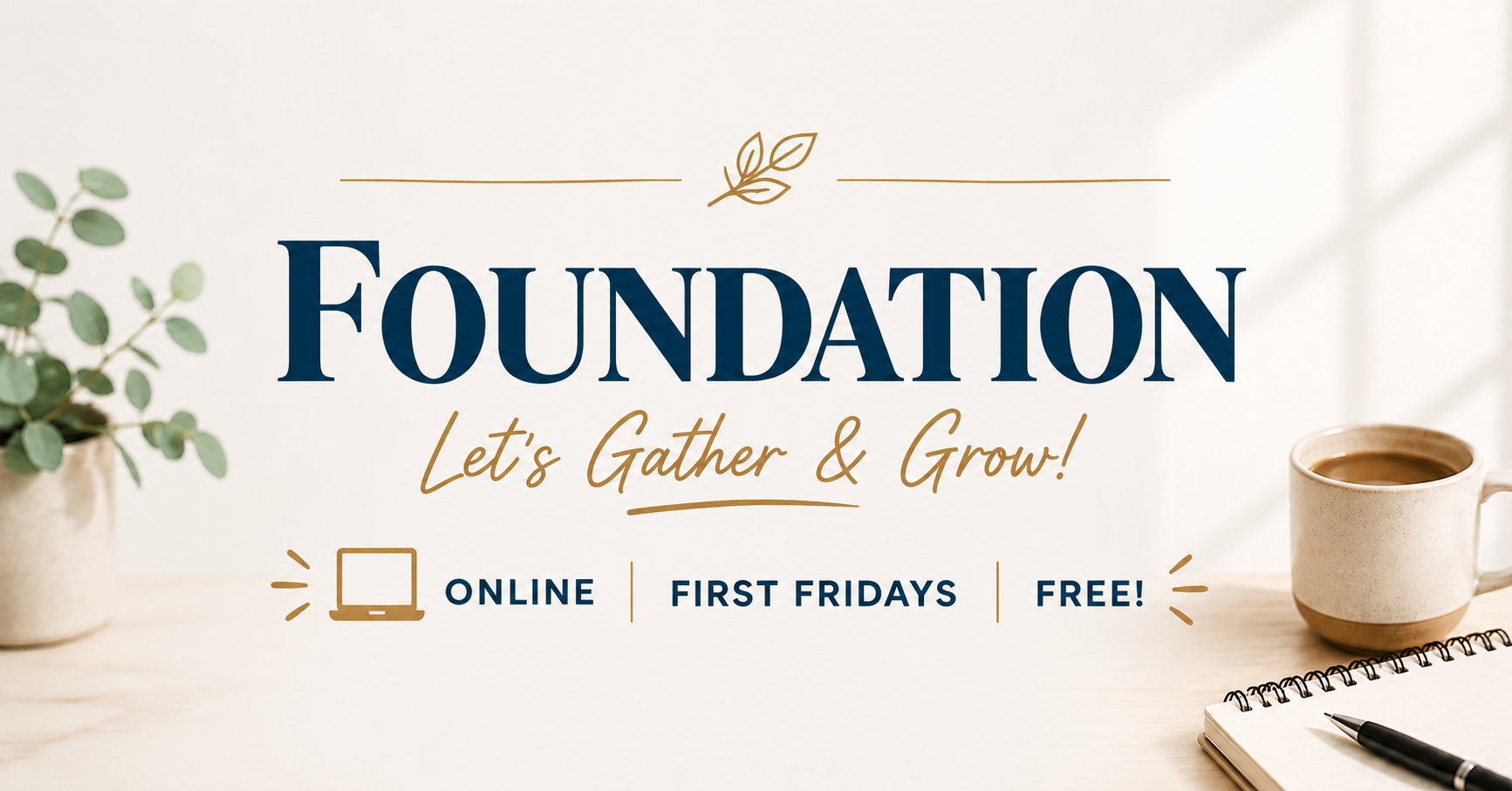 FOUNDATION — free online business conversation on first Fridays
